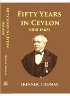 Fifty Years In Ceylon An Autobiography - Gyan Books | Grocsy