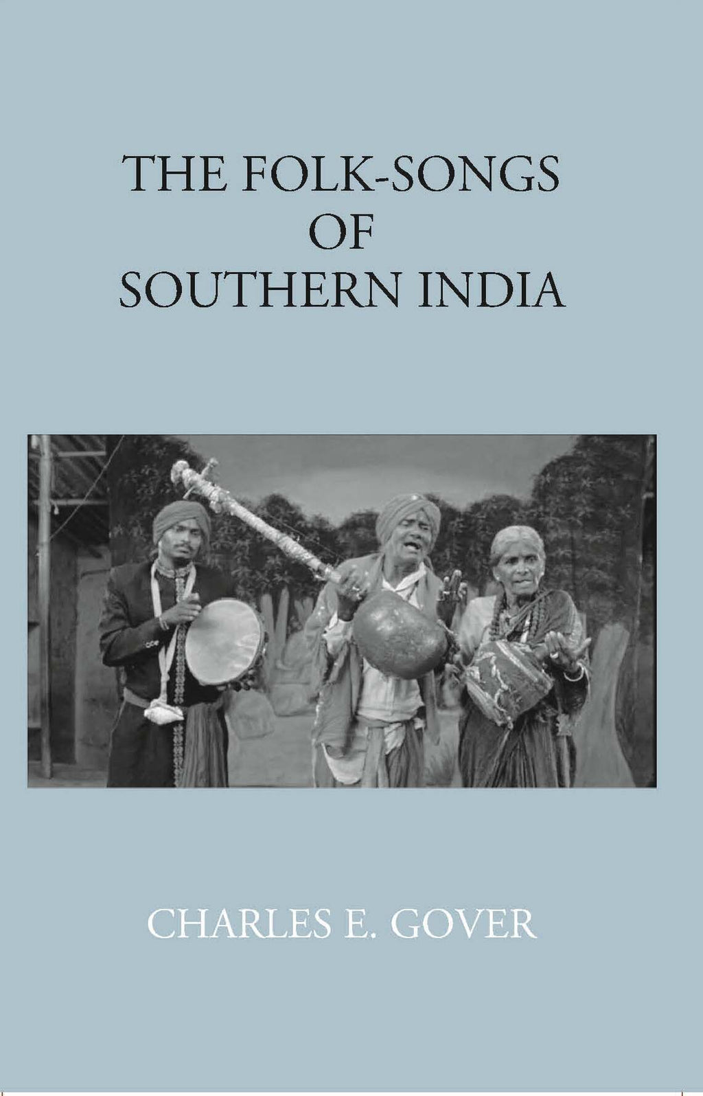 The Folk-Songs Of Southern India - Gyan Books | Grocsy
