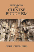 Hand-Book Of Chinese Buddhism: Being A Sanskrit-Chinese Dictionary With Vocabularies Of Buddhist Terms - Gyan Books | Grocsy