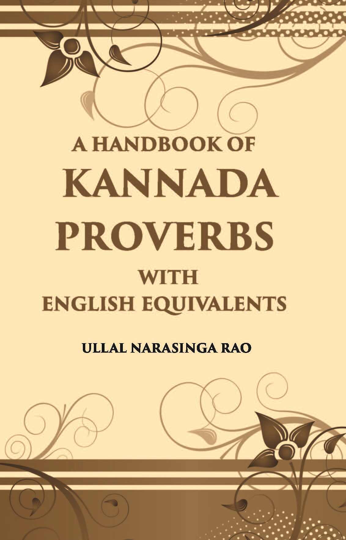 A Handbook Of Kannada Proverbs With English Equivalents - Gyan Books | Grocsy