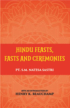 Hindu Feasts Fasts And Ceremonies - Gyan Books | Grocsy