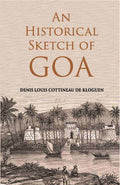 An Historical Sketch Of Goa - Gyan Books | Grocsy