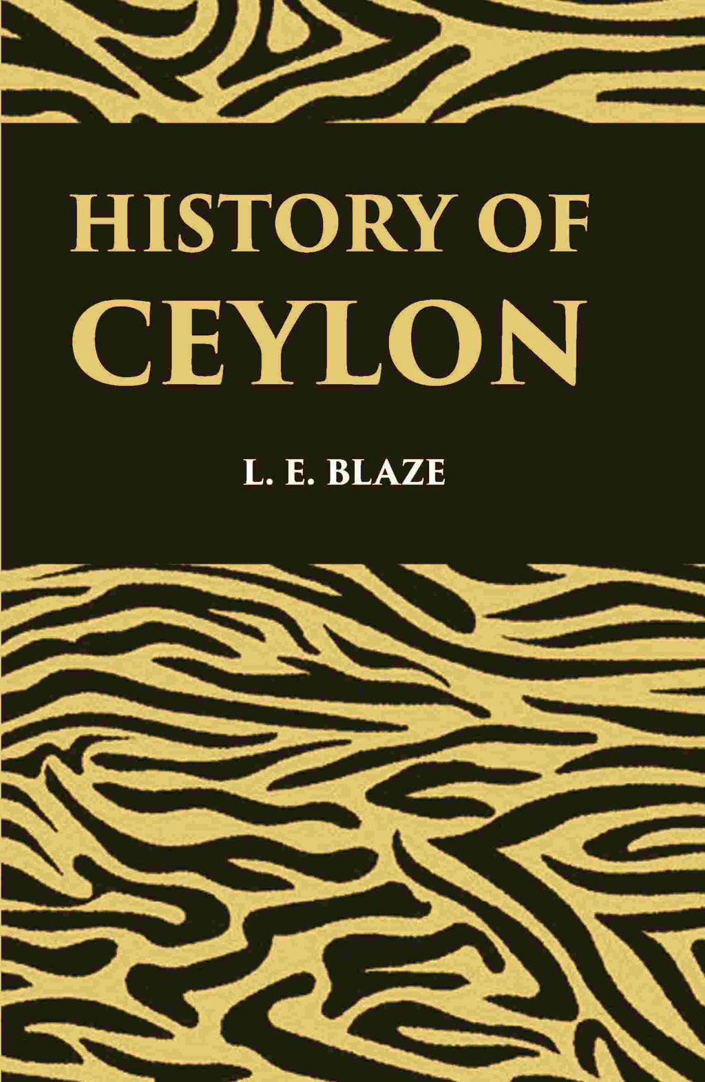 History Of Ceylon Revised And Enlarged - Gyan Books | Grocsy