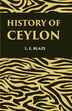 History Of Ceylon Revised And Enlarged - Gyan Books | Grocsy