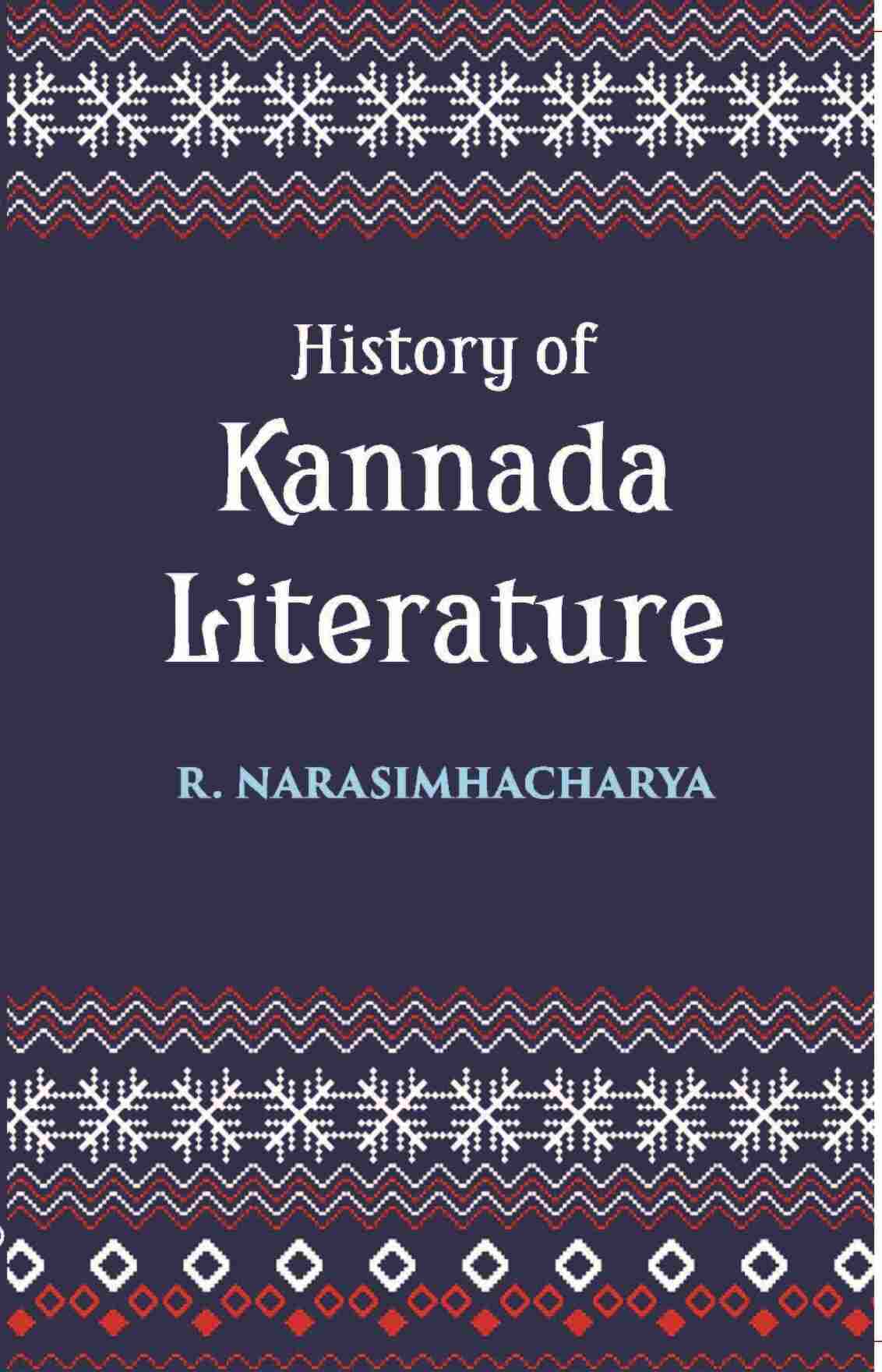 History Of Kannada Literature: (Readership Lectures) - Gyan Books | Grocsy