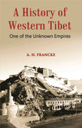 A History Of Western Tibet One Of The Unknown Empires - Gyan Books | Grocsy