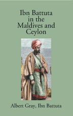 Ibn Batuta In The Maldives And Ceylon - Gyan Books | Grocsy