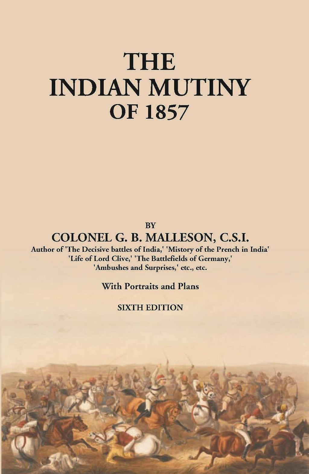 The Indian Mutiny Of 1857 - Gyan Books | Grocsy