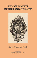 Indian Pandits In The Land Of Snow - Gyan Books | Grocsy