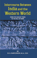 Intercourse Between India And The Western World From The Earliest Times To The Fall Of Rome - Gyan Books | Grocsy