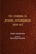 The Journal Of John Jourdain 1608-1617 Describing His Experiences In Arabia, India, And The Malay Archipelago - Gyan Books | Grocsy