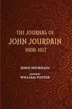 The Journal Of John Jourdain 1608-1617 Describing His Experiences In Arabia, India, And The Malay Archipelago - Gyan Books | Grocsy