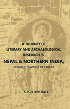 A Journey Of Literary And Archaeological Research In Nepal And Northern India, During The Winter Of 1884-85 - Gyan Books | Grocsy