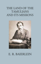 The Land Of The Tamilians And Its Missions - Gyan Books | Grocsy