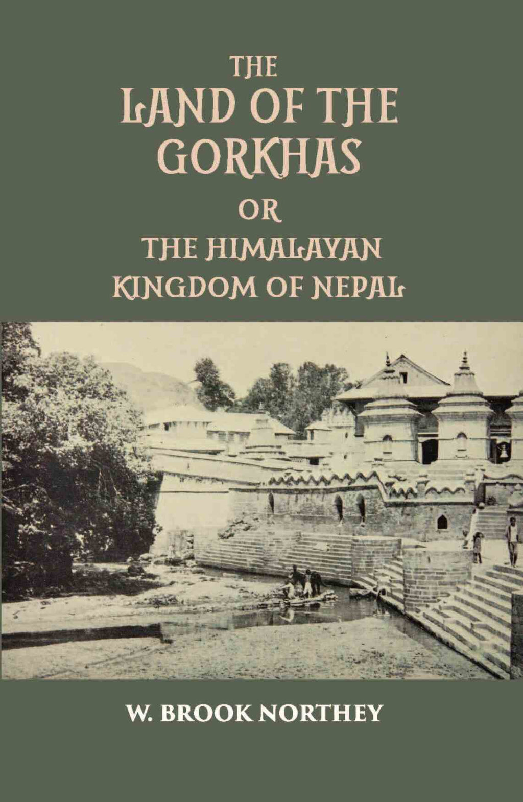 The Land Of The Gurkhas Or The Himalayan Kingdom Of Nepal - Gyan Books | Grocsy