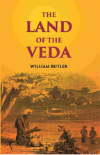The Land Of The Veda Being Personal Reminiscences Of India - Gyan Books | Grocsy