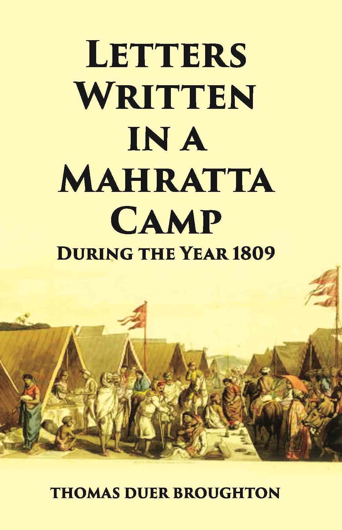 Letters Written In A Mahratta Camp During The Year 1809 - Gyan Books | Grocsy