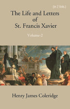 The Life And Letters Of St. Francis Xavier 2 Vols. Set - Gyan Books | Grocsy