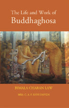 The Life And Work Of Buddhaghosa - Gyan Books | Grocsy
