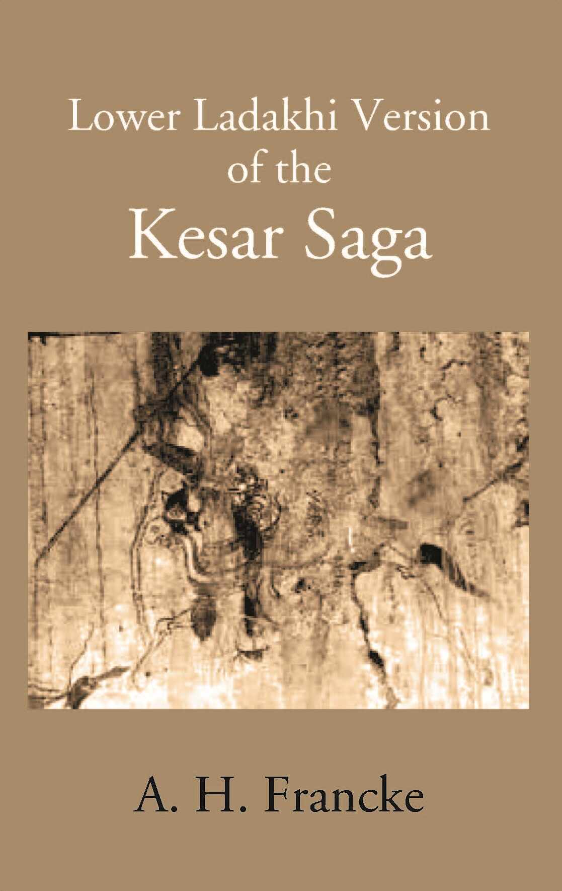 A Lower Ladakhi Version Of The Kesar Saga - Gyan Books | Grocsy
