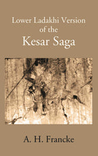 A Lower Ladakhi Version Of The Kesar Saga - Gyan Books | Grocsy