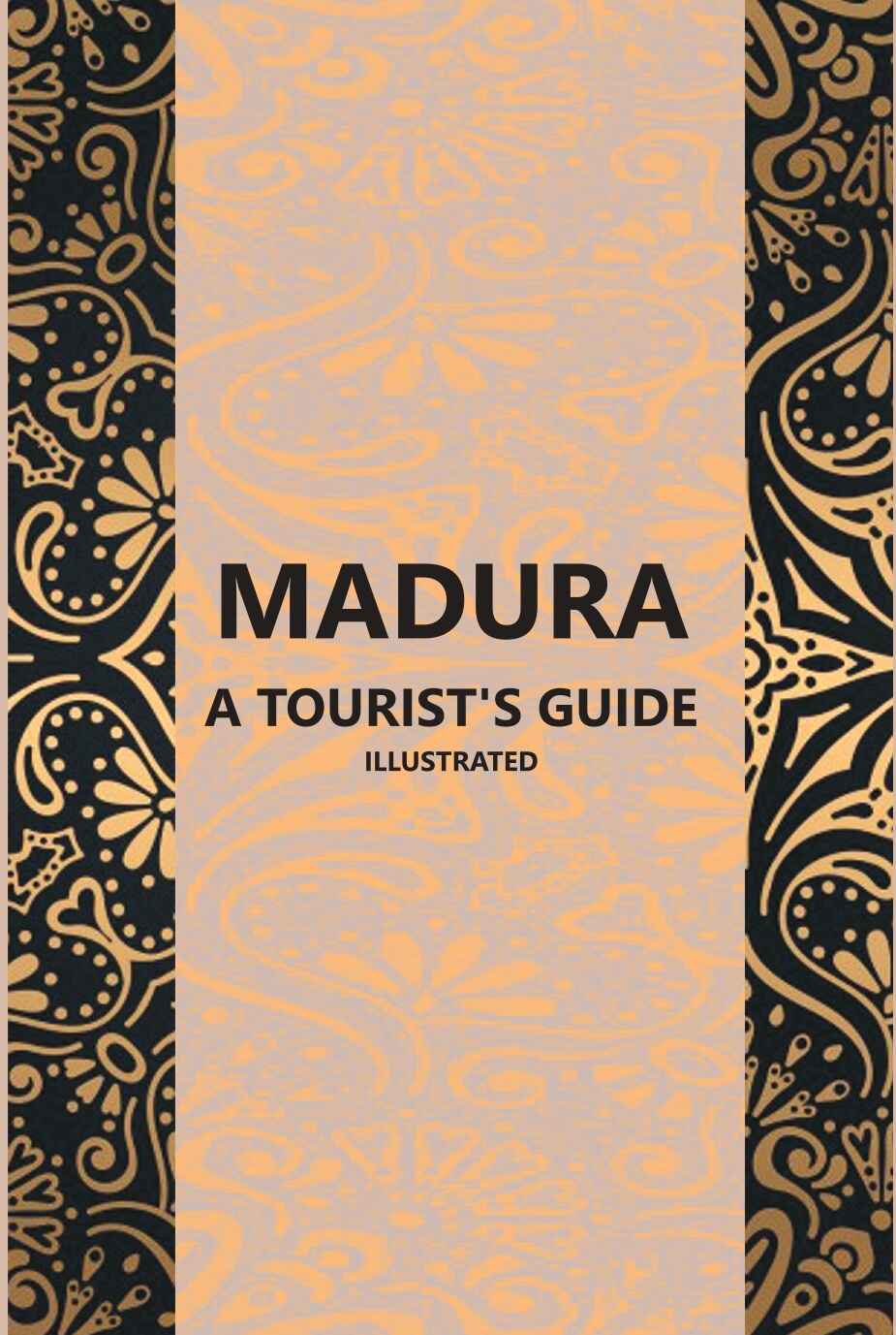 Madura A Tourist’S Guide - Gyan Books | Grocsy