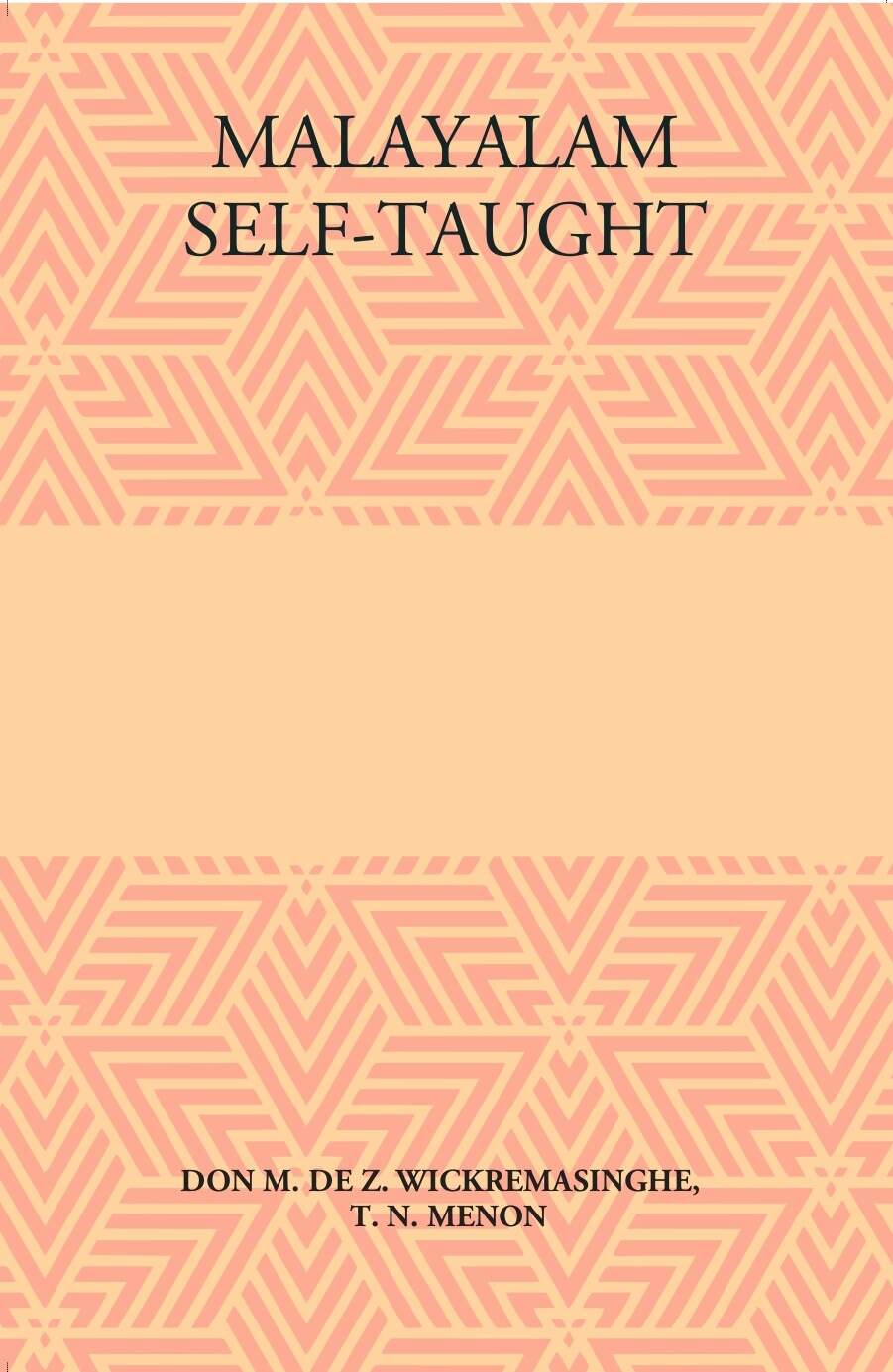 Malayalam Self-Taught: By The Natural Method With Phonetic Pronunciation (Thimm’S System) - Gyan Books | Grocsy