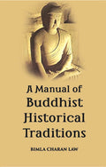 A Manual Of Buddhist Historical Traditions (Saddhamma-Sangaha) - Gyan Books | Grocsy