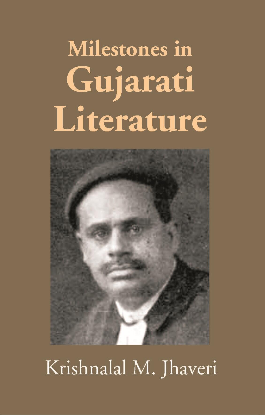 Milestones In Gujarati Literature - Gyan Books | Grocsy