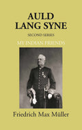 Auld Lang Syne Second Series My Indian Friends - Gyan Books | Grocsy