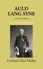 Auld Lang Syne Second Series My Indian Friends - Gyan Books | Grocsy