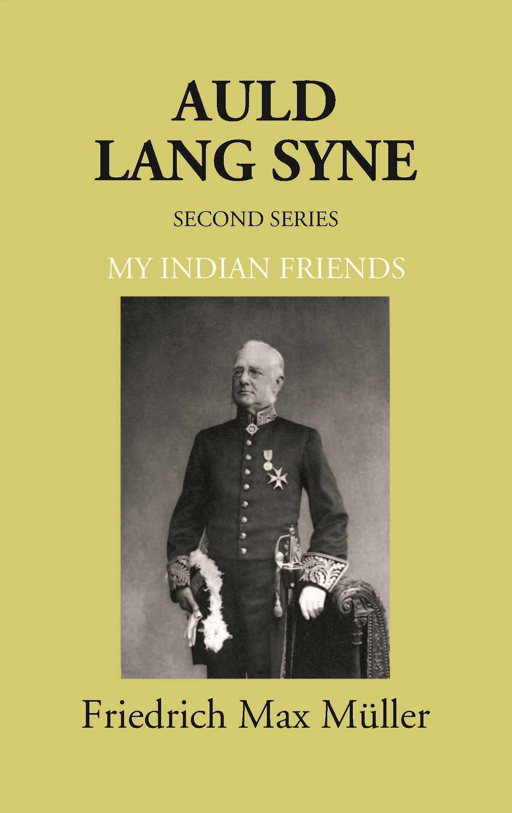 Auld Lang Syne Second Series My Indian Friends - Gyan Books | Grocsy