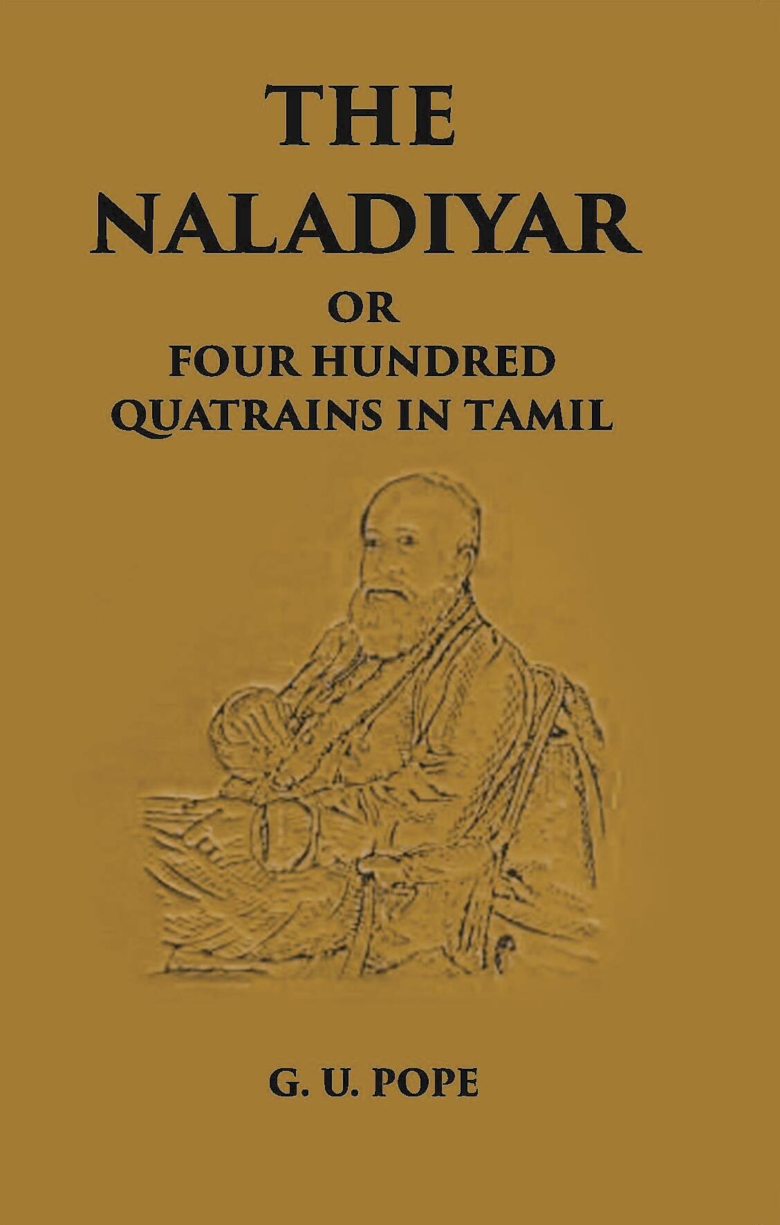 The Naladiyar Or Four Hundred Quatrains In Tamil - Gyan Books | Grocsy