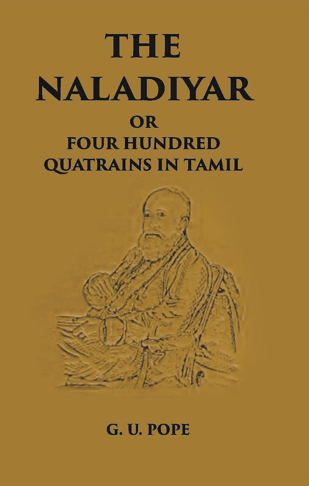 The Naladiyar Or Four Hundred Quatrains In Tamil - Gyan Books | Grocsy