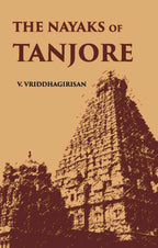 The Nayaks Of Tanjore - Gyan Books | Grocsy