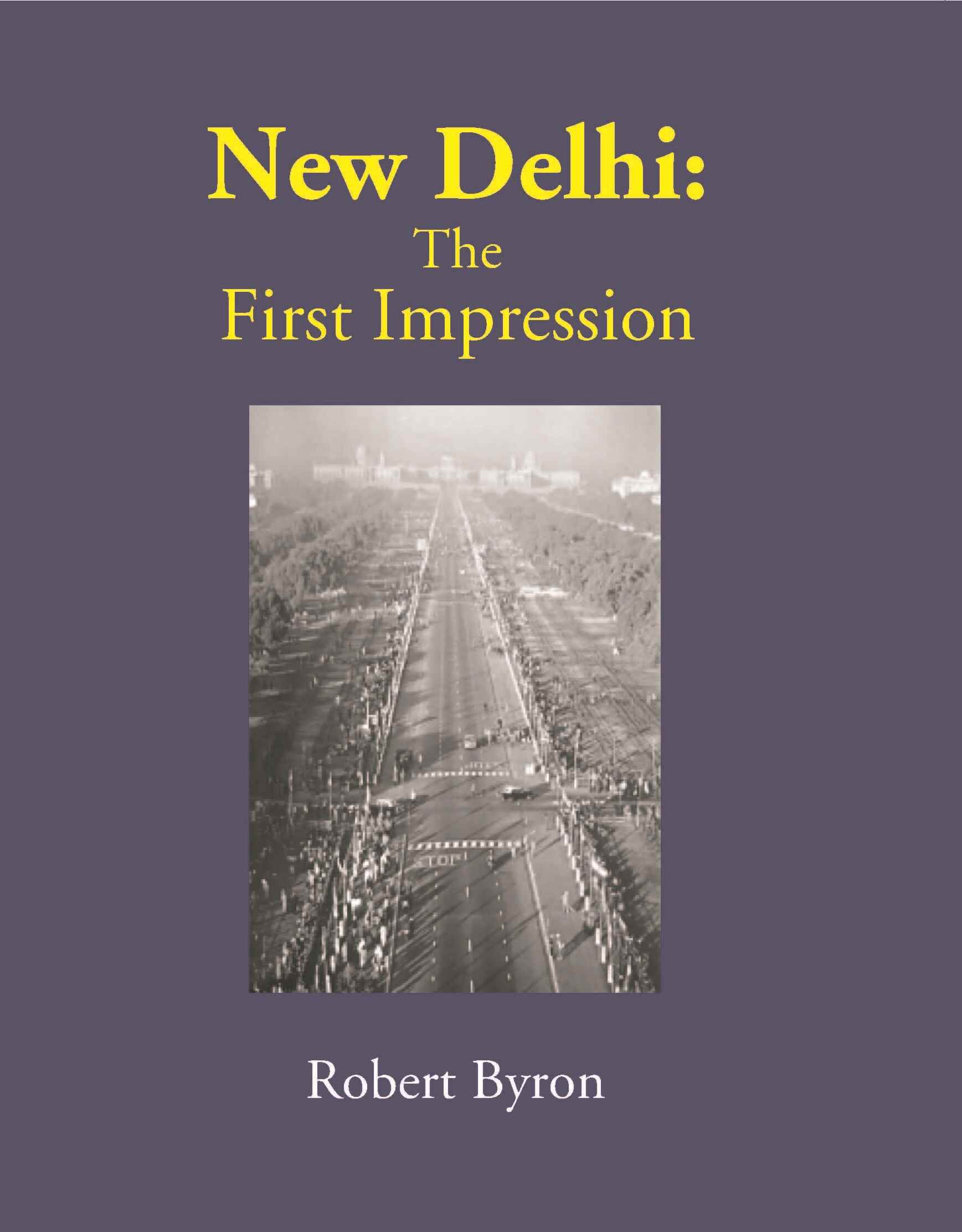 New Delhi: The First Impression - Gyan Books | Grocsy