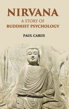 Nirvana A Story Of Buddhist Psychology - Gyan Books | Grocsy