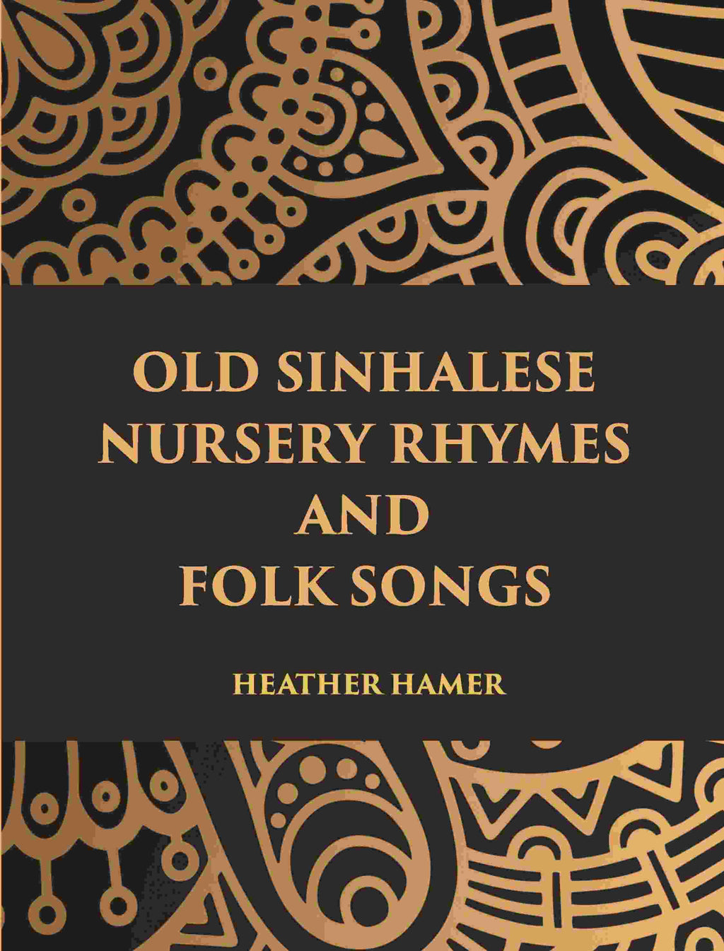 Old Sinhalese Nursery Rhymes And Folk Songs - Gyan Books | Grocsy