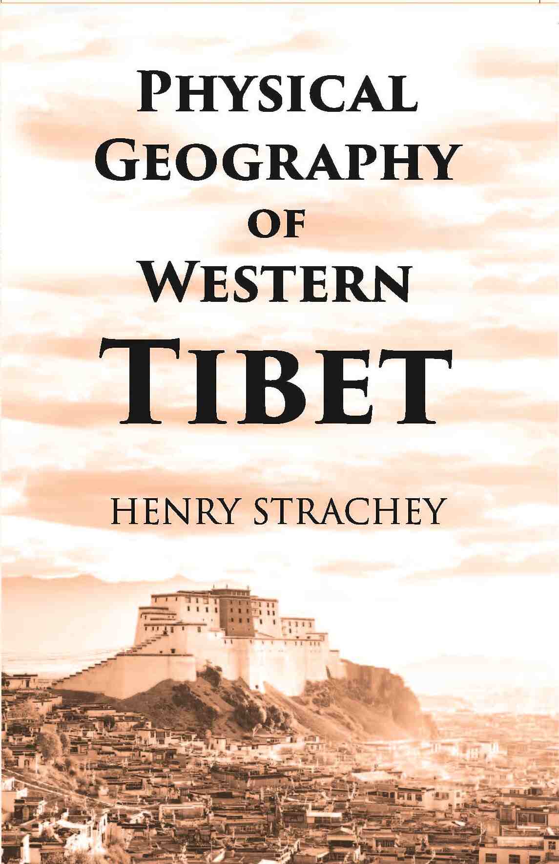 Physical Geography Of Western Tibet - Gyan Books | Grocsy
