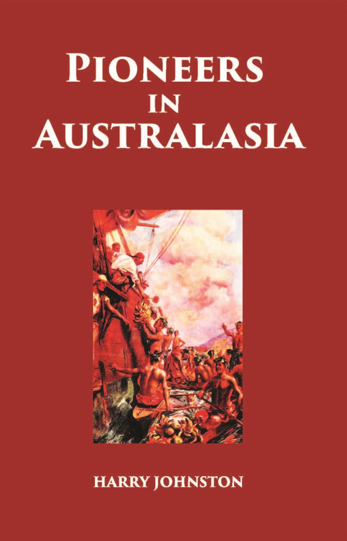 Pioneers In Australasia - Gyan Books | Grocsy