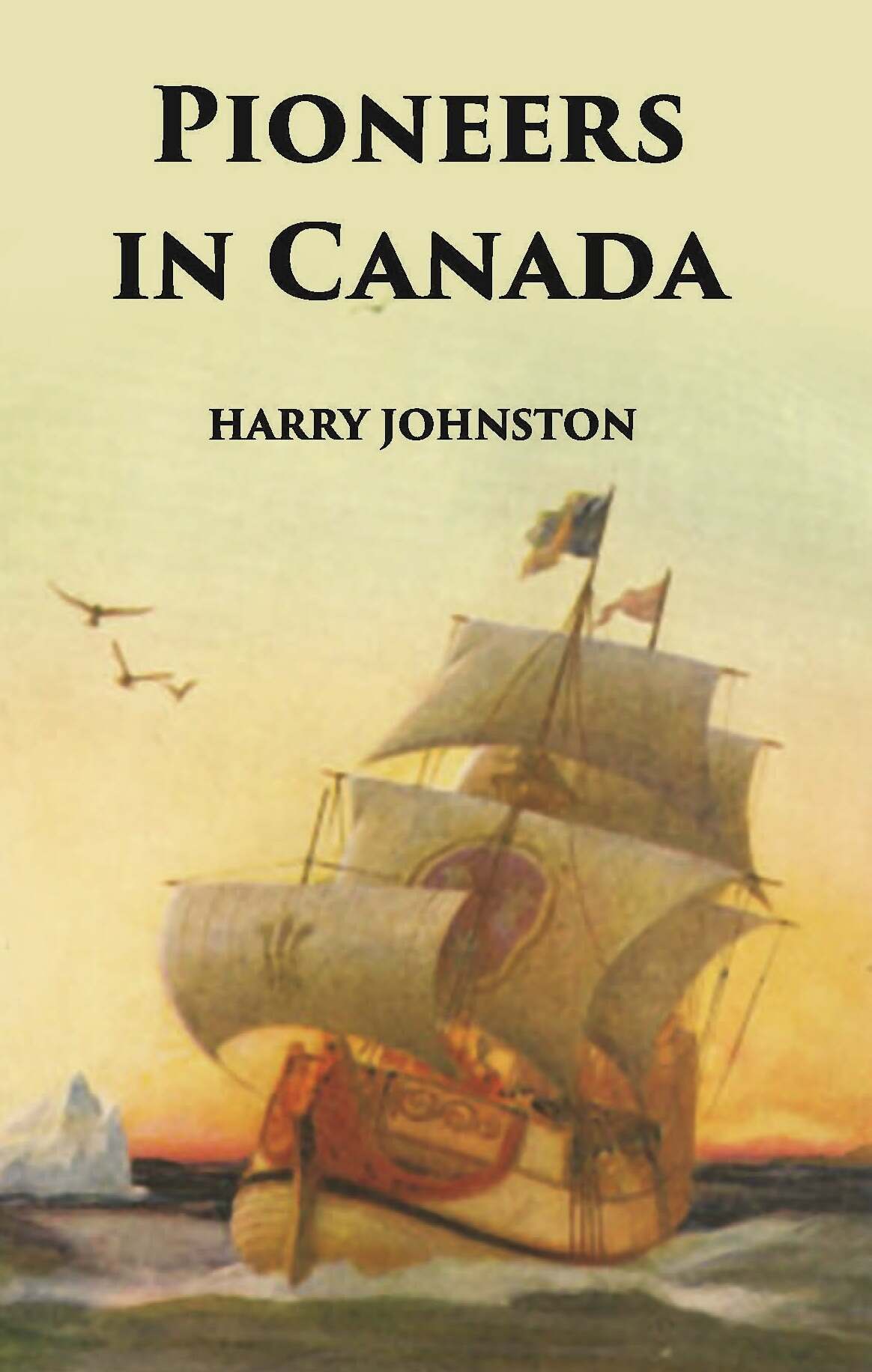 Pioneers In Canada - Gyan Books | Grocsy