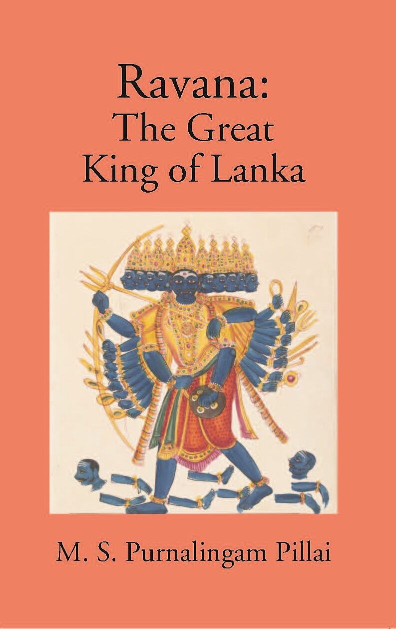 Ravana The Great: King Of Lanka - Gyan Books | Grocsy