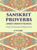 Sanskrit Proverbs Sanskrit Lokoktulu Trilingual: Printed In The Devanagri And Telegu Characters - Gyan Books | Grocsy