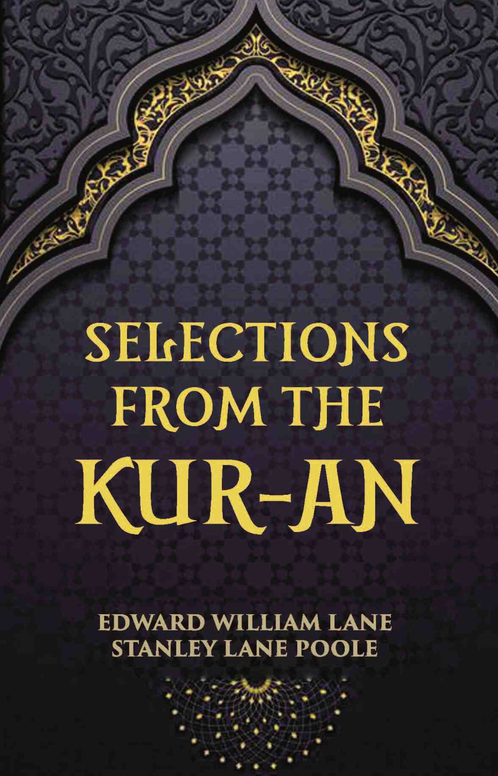 Selections From The Kur-An - Gyan Books | Grocsy