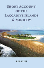 A Short Account Of The Laccadive Islands And Minicoy - Gyan Books | Grocsy