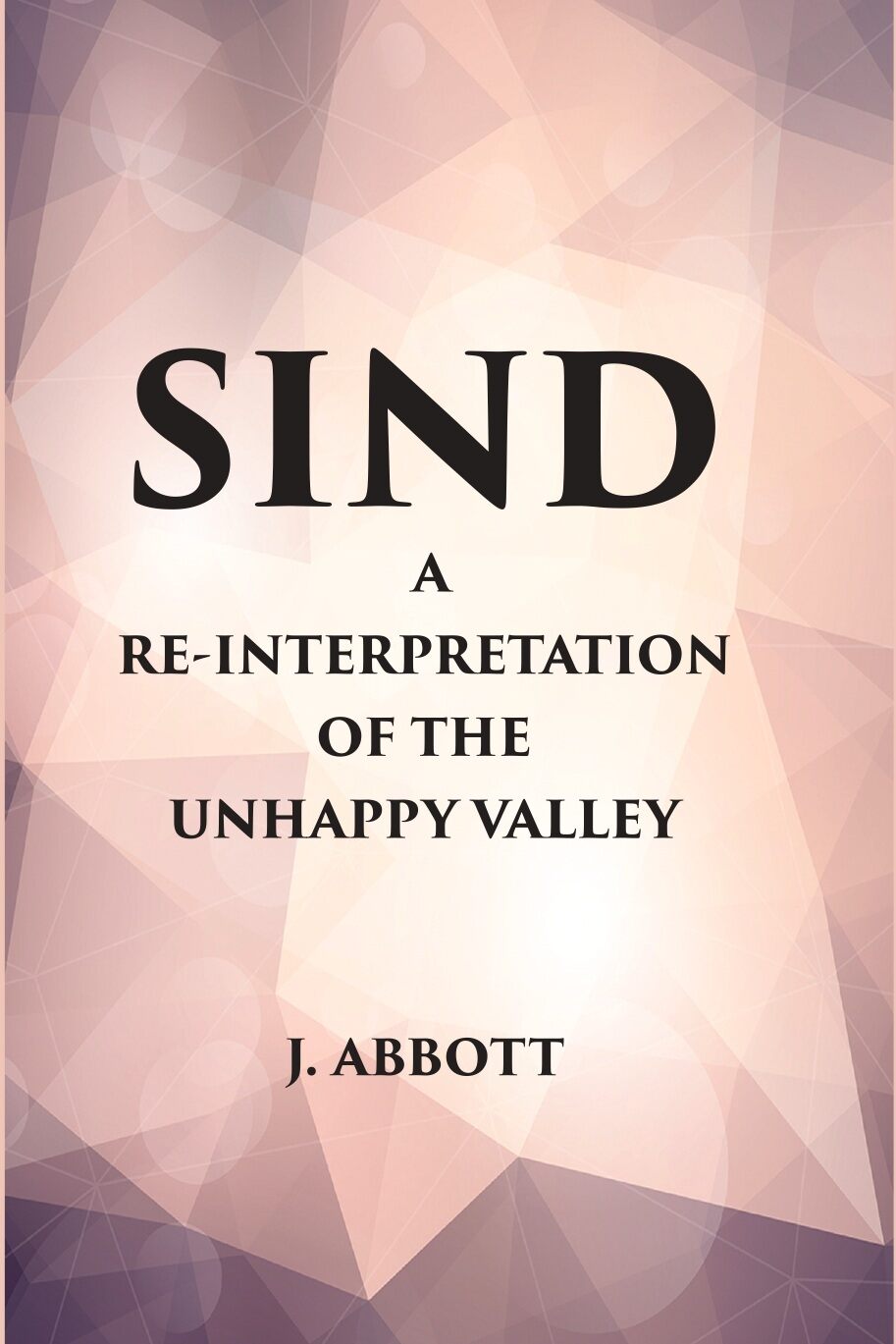Sind : A Reinterpretation of the Unhappy Valley - Gyan Books | Grocsy