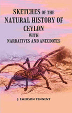 Sketches Of The Natural History Of Ceylon: With Narratives And Anecdotes - Gyan Books | Grocsy