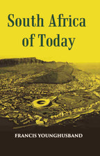 South Africa Of To-Day - Gyan Books | Grocsy