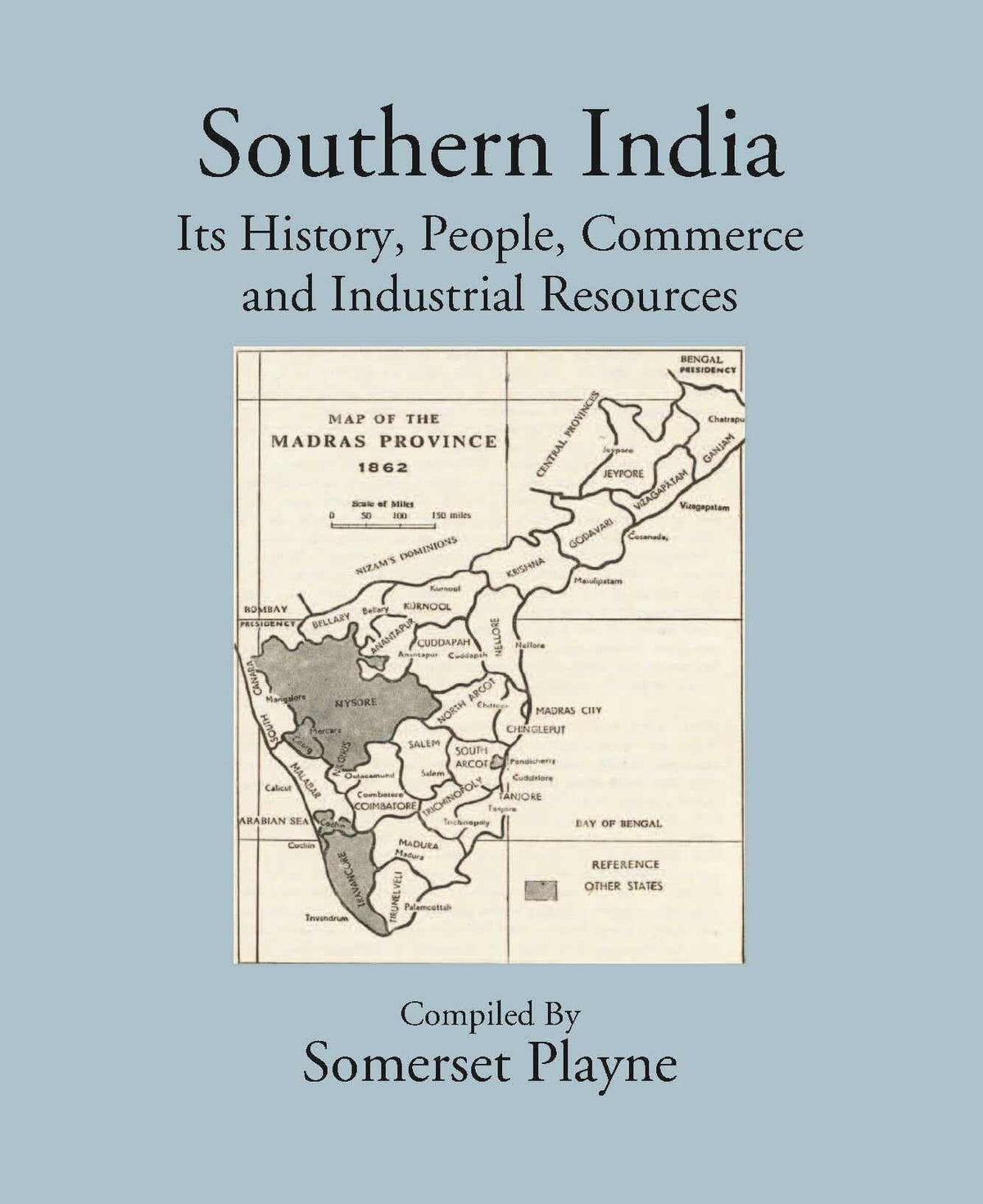 Southern India Its History, People, Commerce, And Industrial Resources - Gyan Books | Grocsy