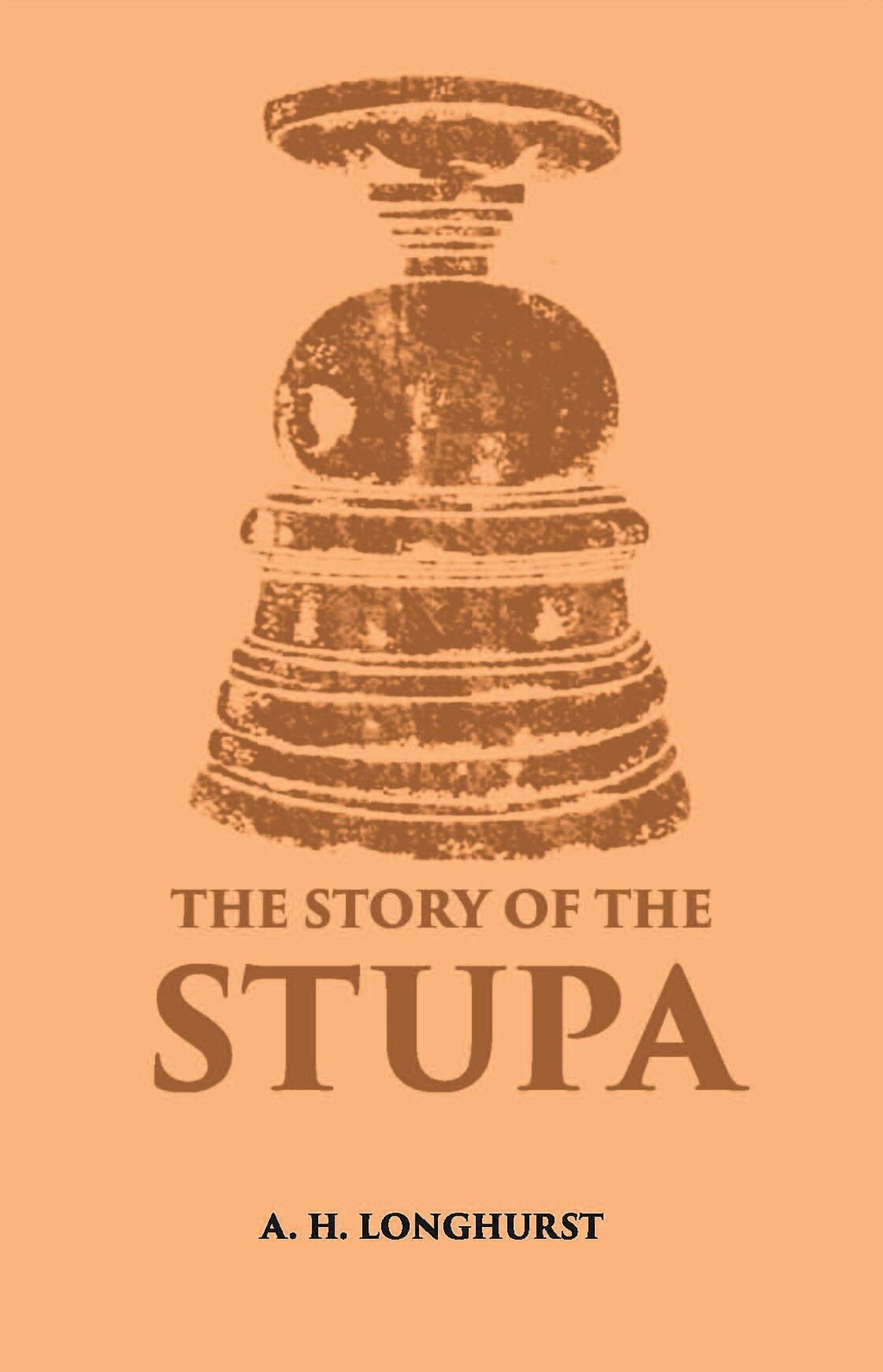 The Story Of The Stupa - Gyan Books | Grocsy